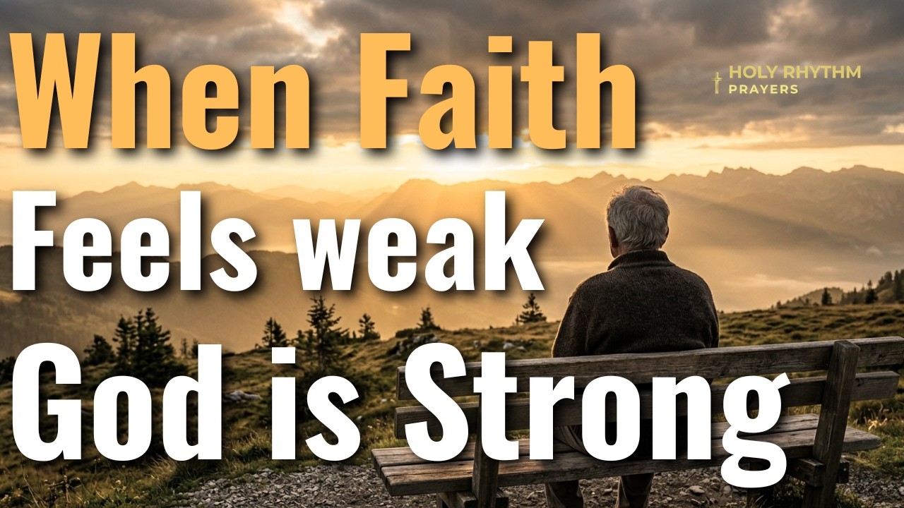 LORD, Strengthen My Faith and Keep Me Close to You | Morning Prayer to Start Your Day