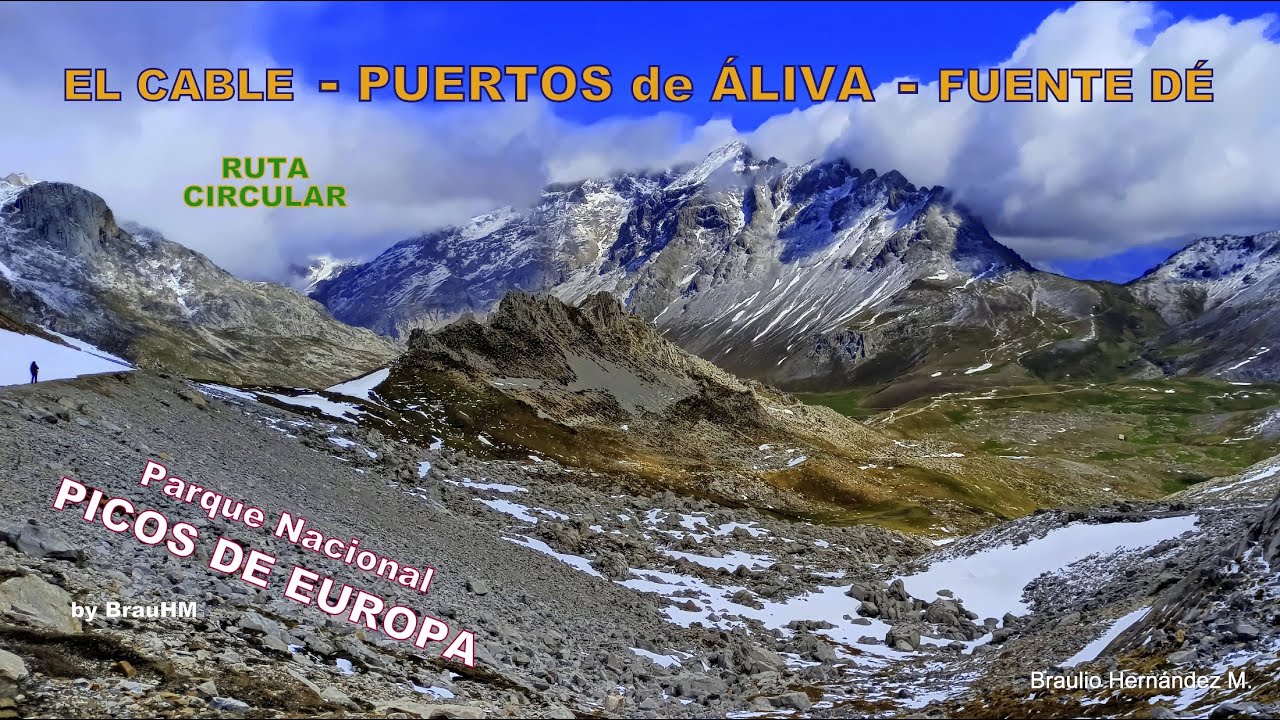 Picos de Europa: ruta circular el Cable - Puertos de Áliva - Fuente Dé. Parque nacional, Cantabria.