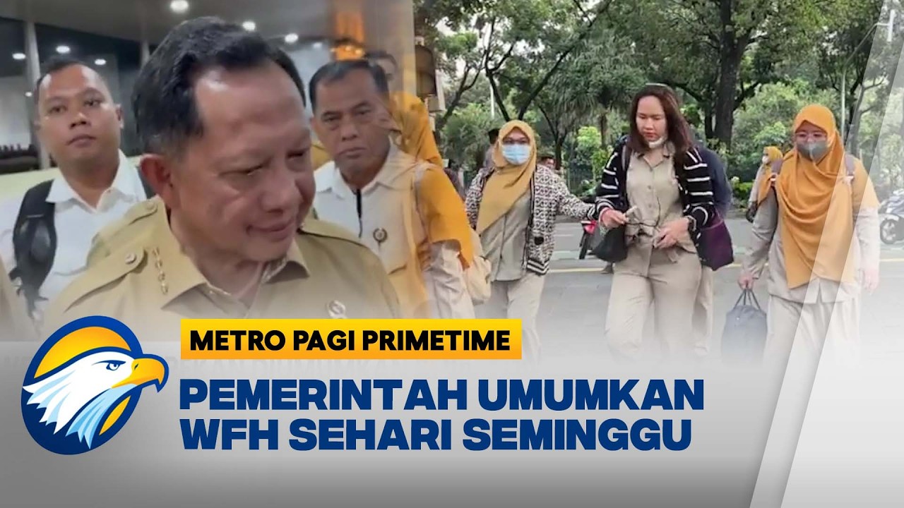 Pemerintah Umumkan Kebijakan WFH Sehari dalam Seminggu - [Metro Pagi Primetime]