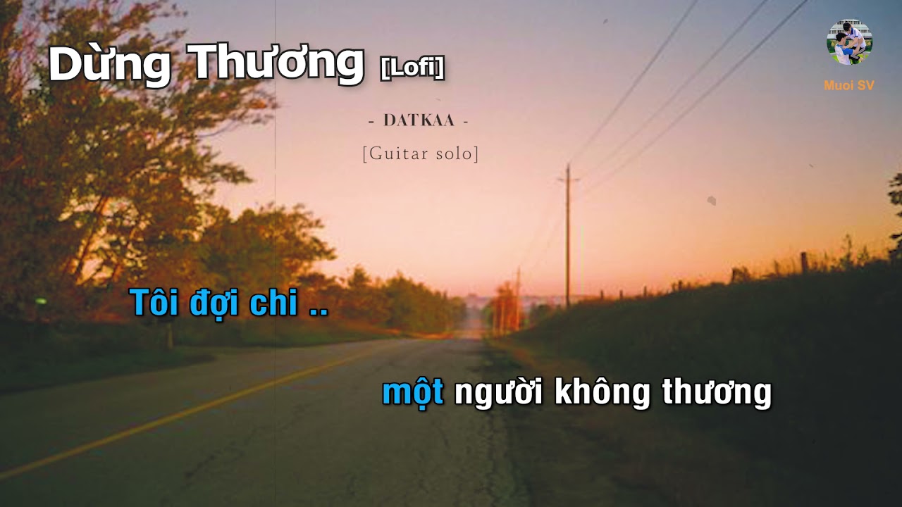 DỪNG THƯƠNG - DATKAA (Guitar beat solo karaoke), Lofi Không Rap | Muối SV