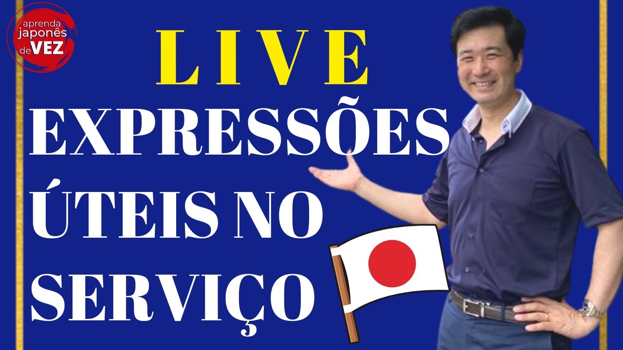 EXPRESSÕES JAPONESAS ÚTEIS NO SERVIÇO (curso aprender japones)