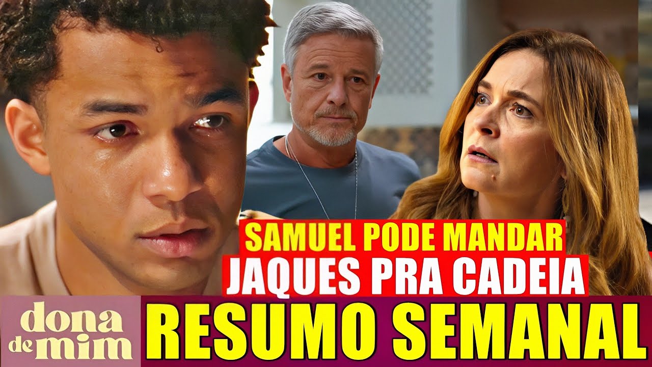 DONA DE MIM resumo capítulo 24/11 a 29/11/2025 Tânia forma aliança com Samuel 