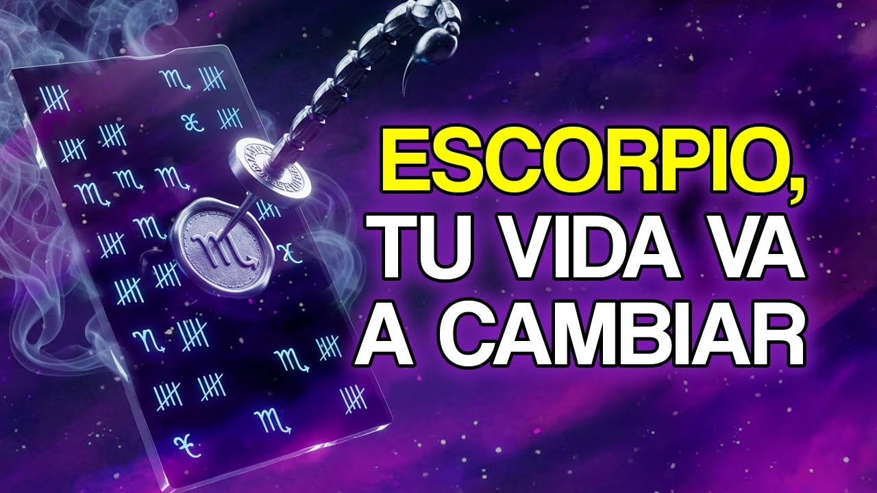 10 COSAS Que Le Sucederán a ESCORPIO en los Próximos Días