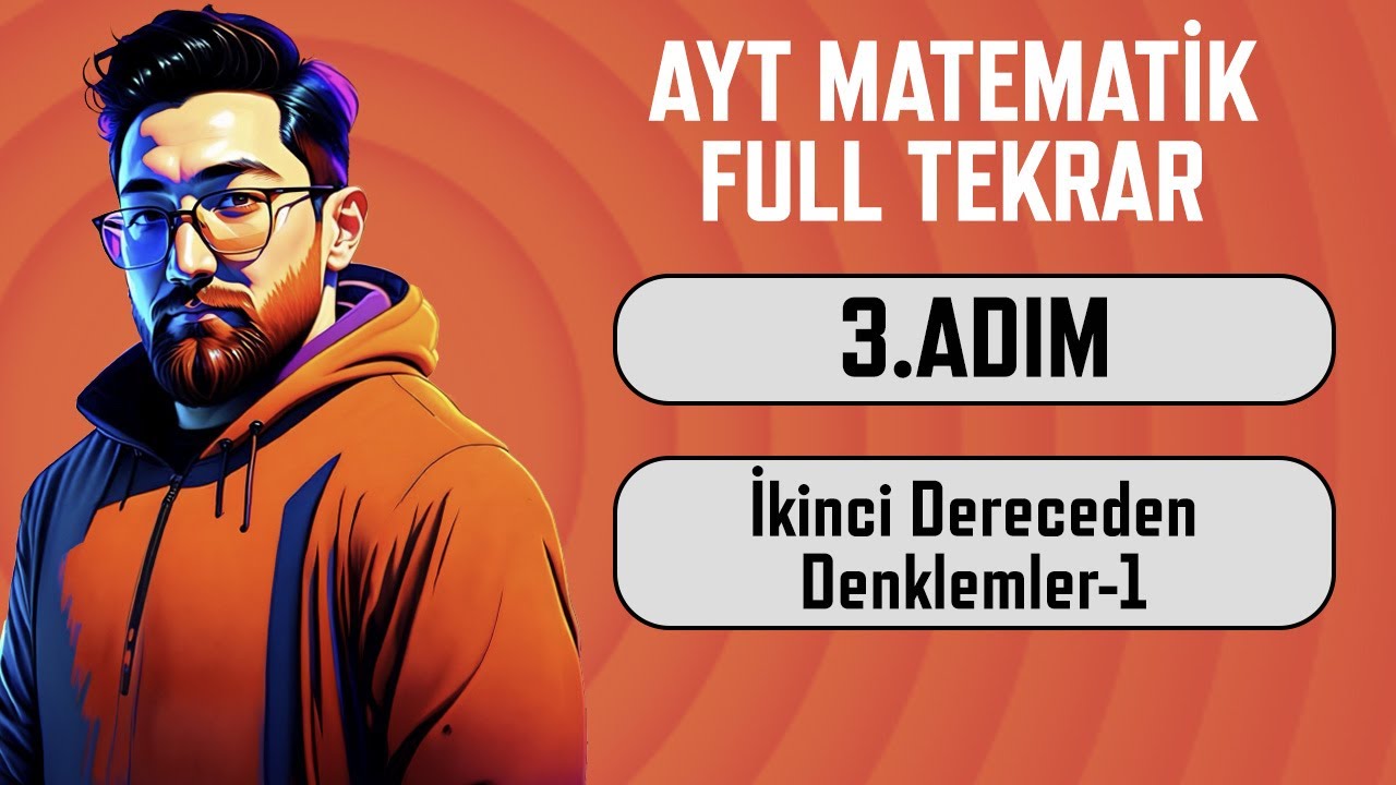 AYT Matematik Full Tekrar Kampı | 3.Adım | İkinci Dereceden Denklemler-1 | 2024 | #aytbitsin
