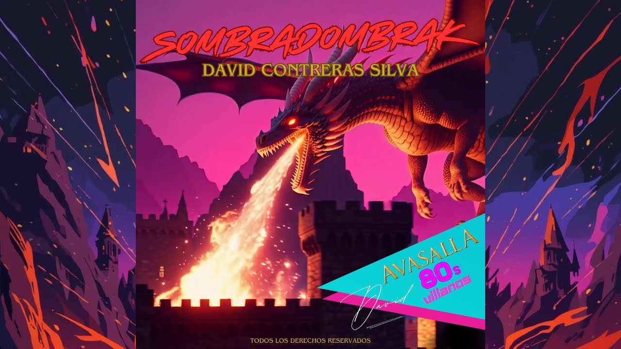 🐉 Epic Fire and Fury! 80s Rock with SOMBRADOMBRAK | Synthwave 80s | David Contreras Silva