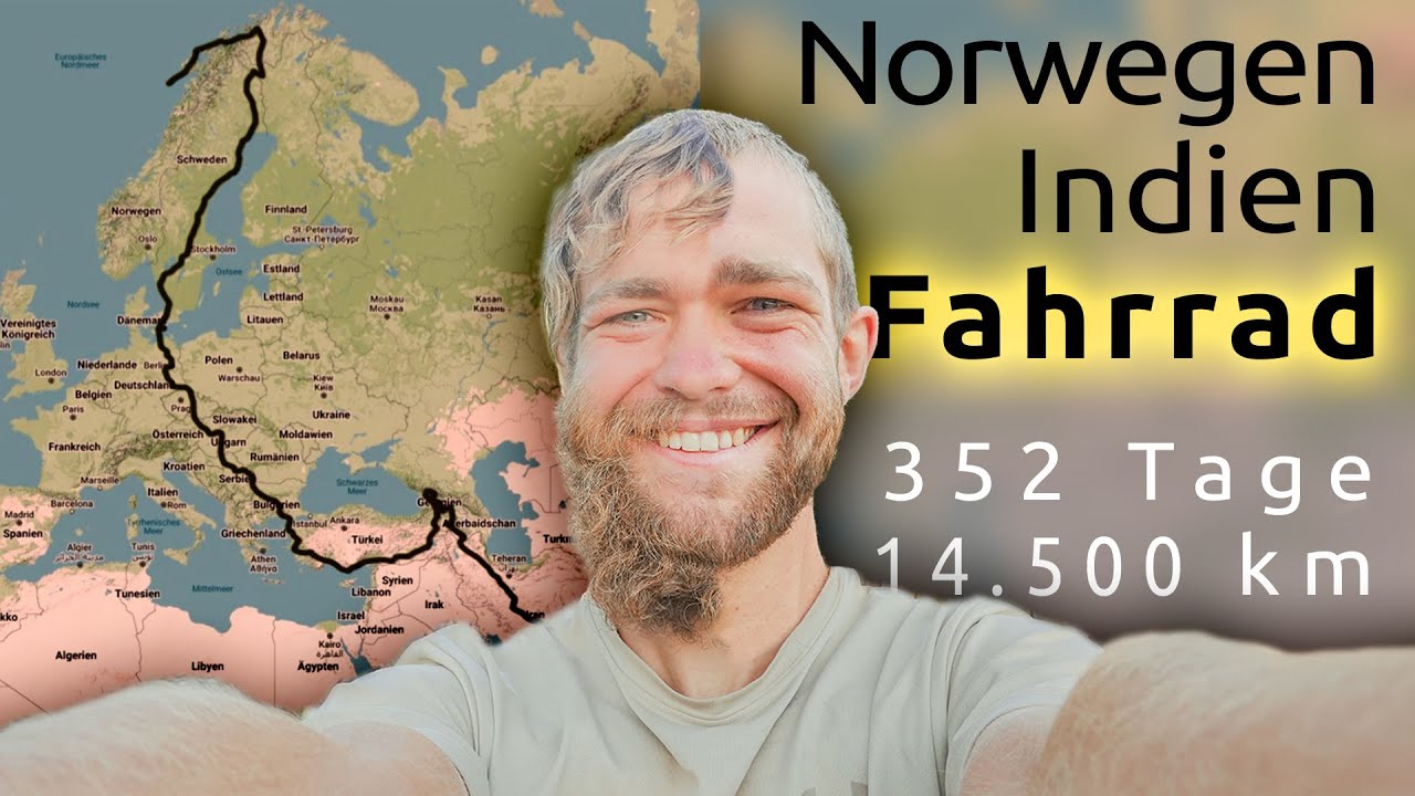 Fahrradreise Norwegen 🚴🏼‍♂️ Indien | ein Jahr voller Abenteuer!