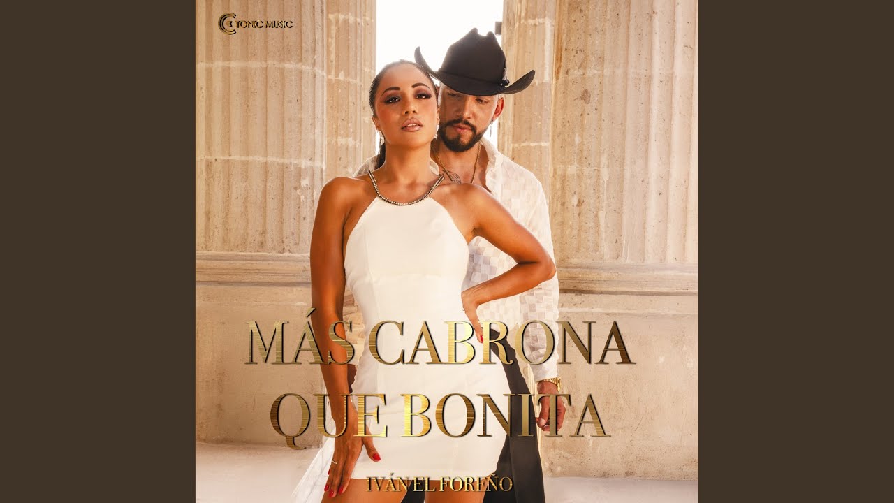 Más Cabrona Que Bonita