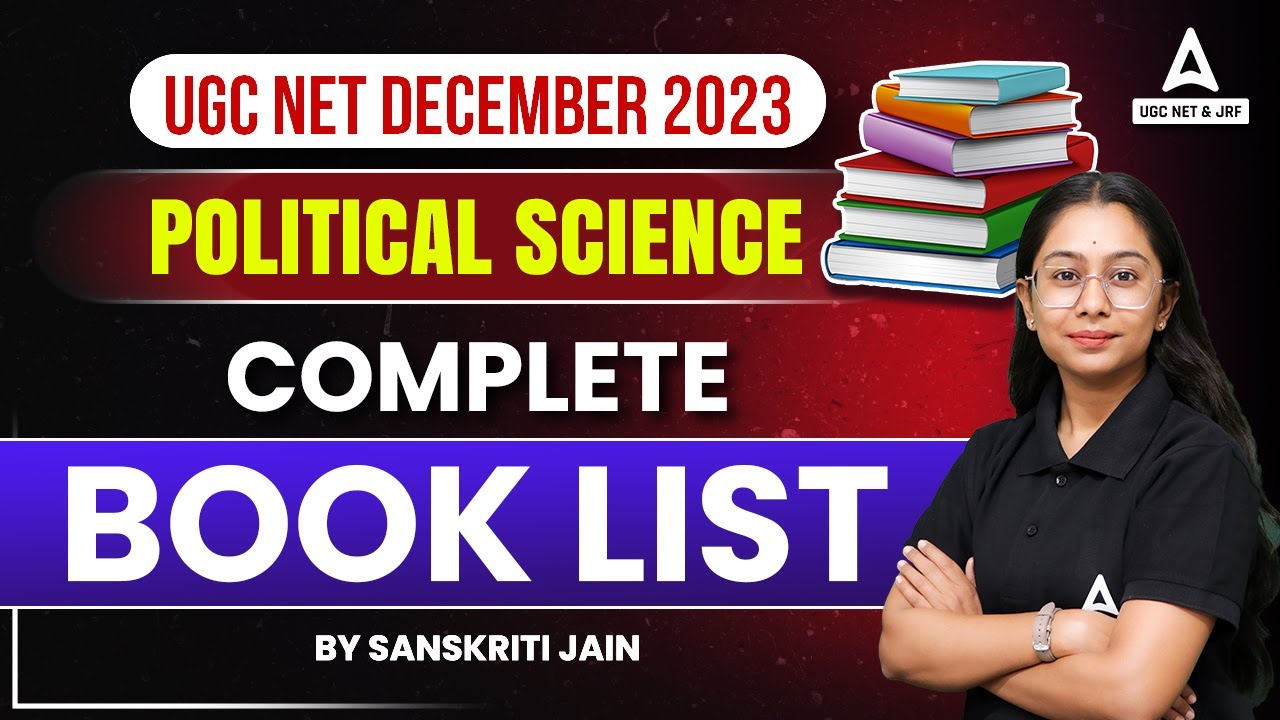 UGC Net December 2023 | UGC Net Political Science Complete Book List By Sanskriti Jain