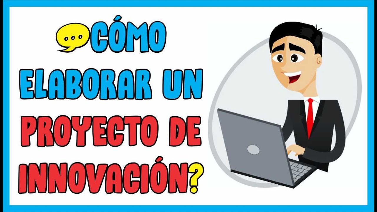 👌CÓMO ELABORAR UN PROYECTO DE INNOVACIÓN EDUCATIVA📑Parte 00👉Proyecto de innovación pedagógica💪💪