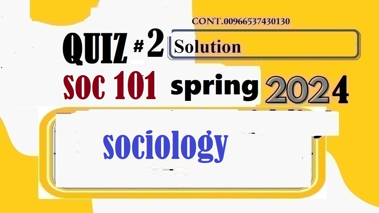 soc 101 quiz 2 solution spring 2024|soc101 quiz 2 solution spring 2024