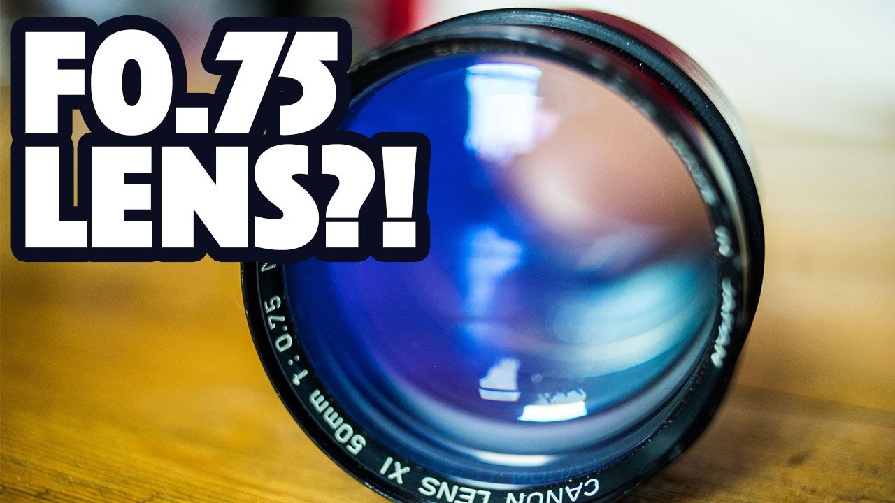 Canon 50mm f0.75 - One of the fastest lenses ever made?