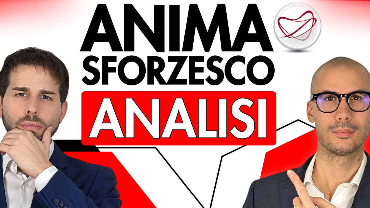 🔴 ANIMA SFORZESCO: analisi di uno dei FONDI più collocati in Italia