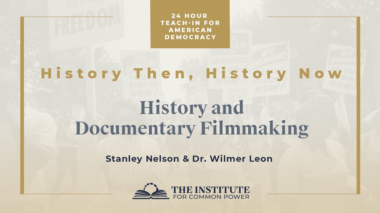 The Institute for Common Power teach-in: Stanley Nelson 