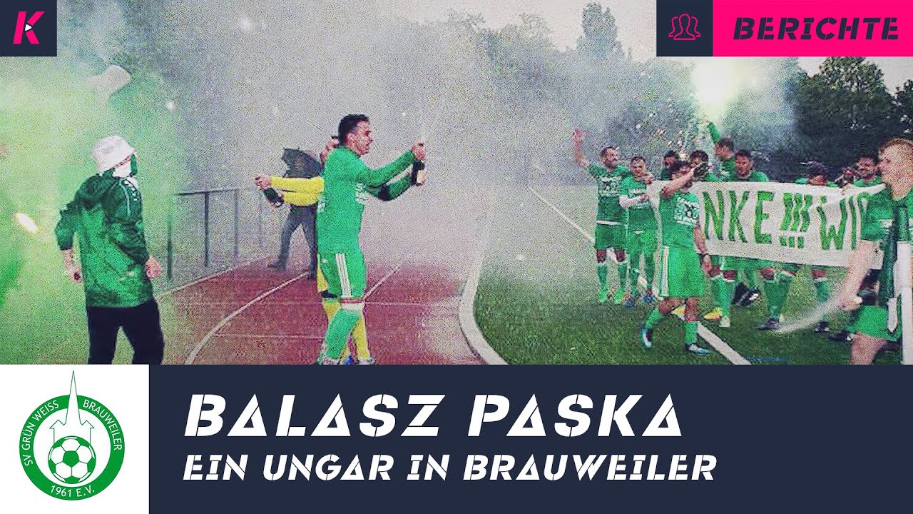 Vom ungarischen Profi-Fußball zu GW Brauweiler: Balasz Paska über sein Leben in Deutschland