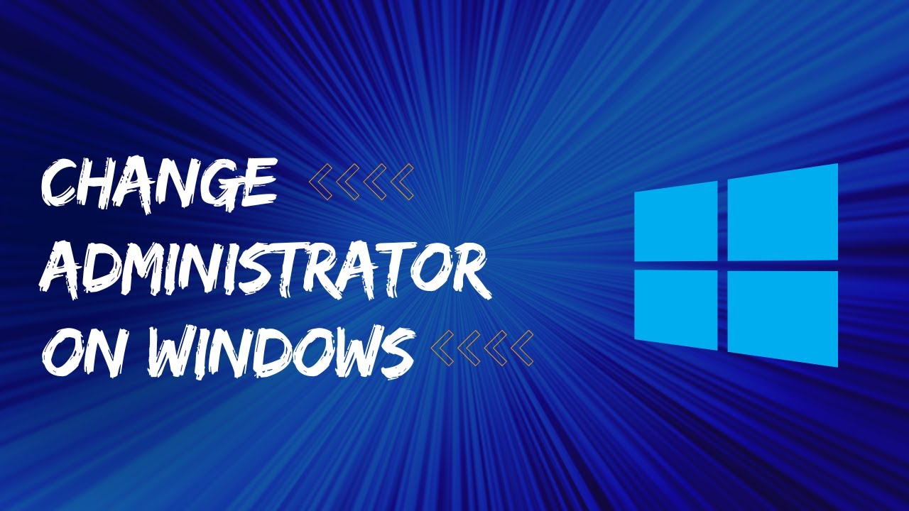 How to Change Administrator on Windows 11
