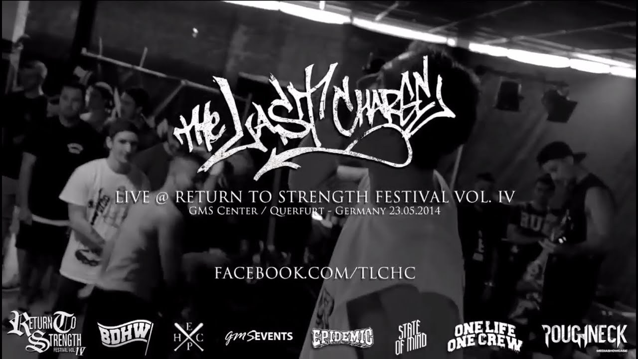 The Last Charge Live @ Return to Strength Festival Vol. IV (HD)