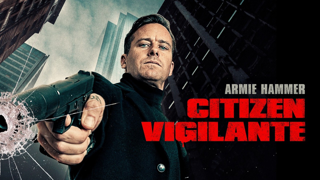 Citizen Vigilante (2026) Movie | Armie Hammer, Costas Mandylor, D&eacute;sir&eacute;e Giorgetti | React & Reviews