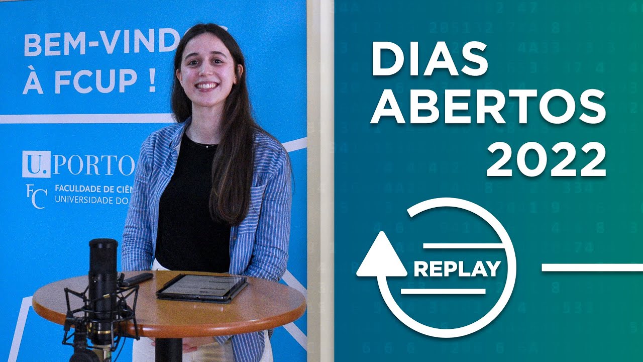 Replay | Dias Abertos FCUP 2022 - Palestra Lado a Lado com Bioquímica
