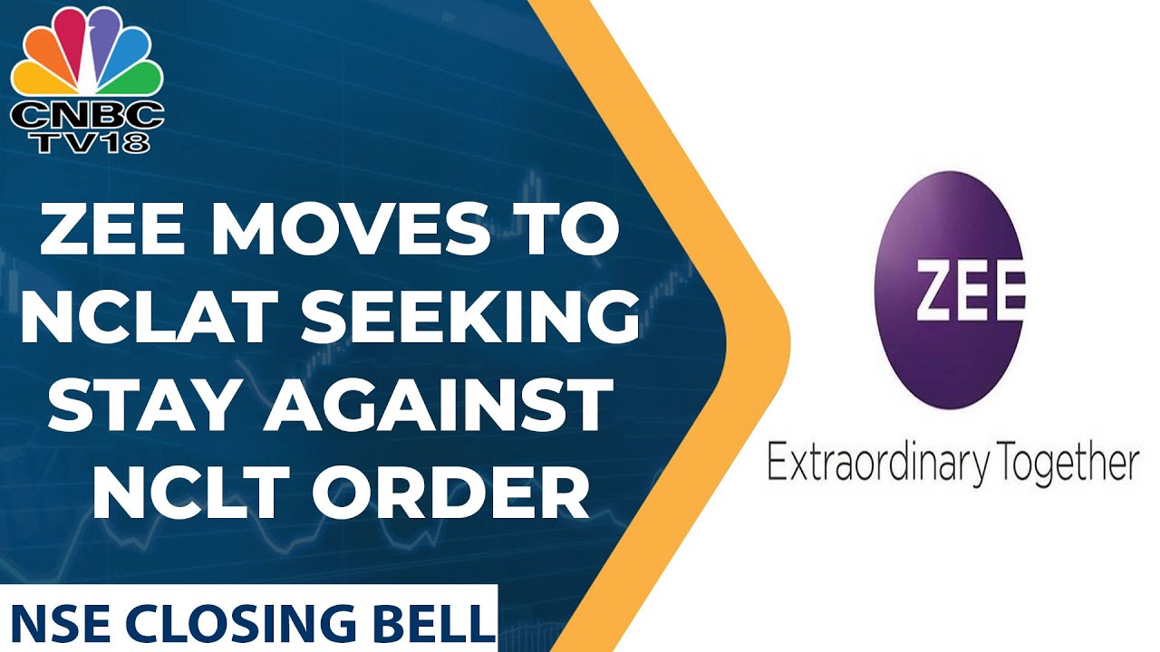 Zee Entertainment Moves To NCLAT Challenging NCLT Order | NSE Closing Bell | CNBC-TV18