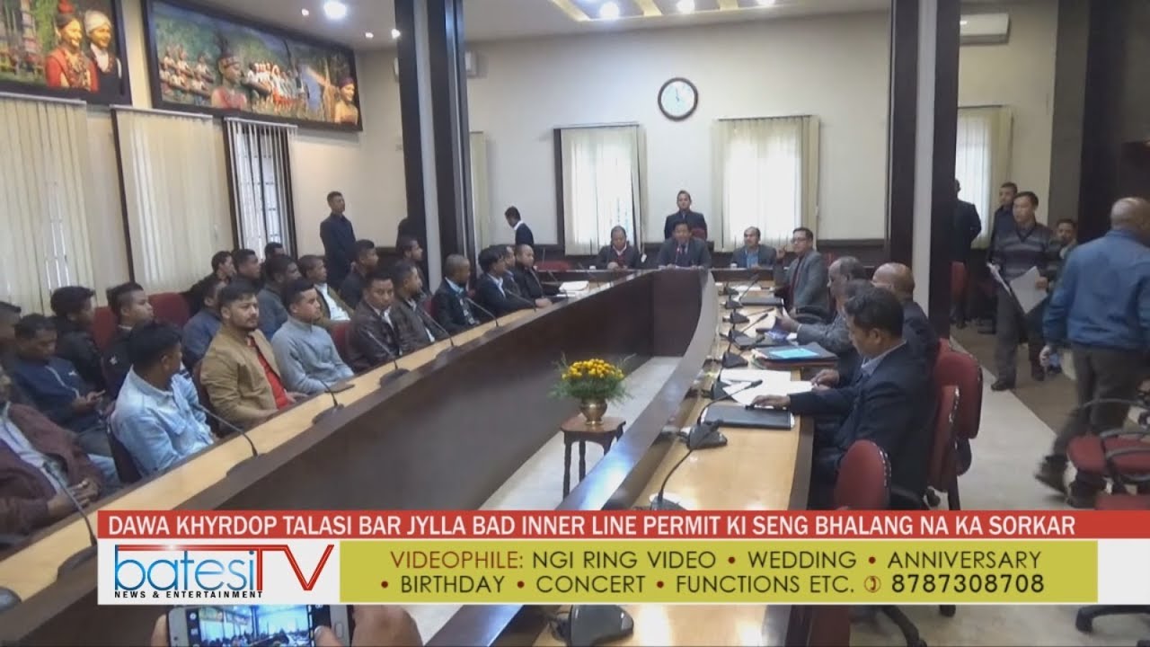 DAWA KHYRDOP TALASI BAR JYLLA BAD INNER LINE PERMIT KI SENG BHALANG NA KA SORKAR