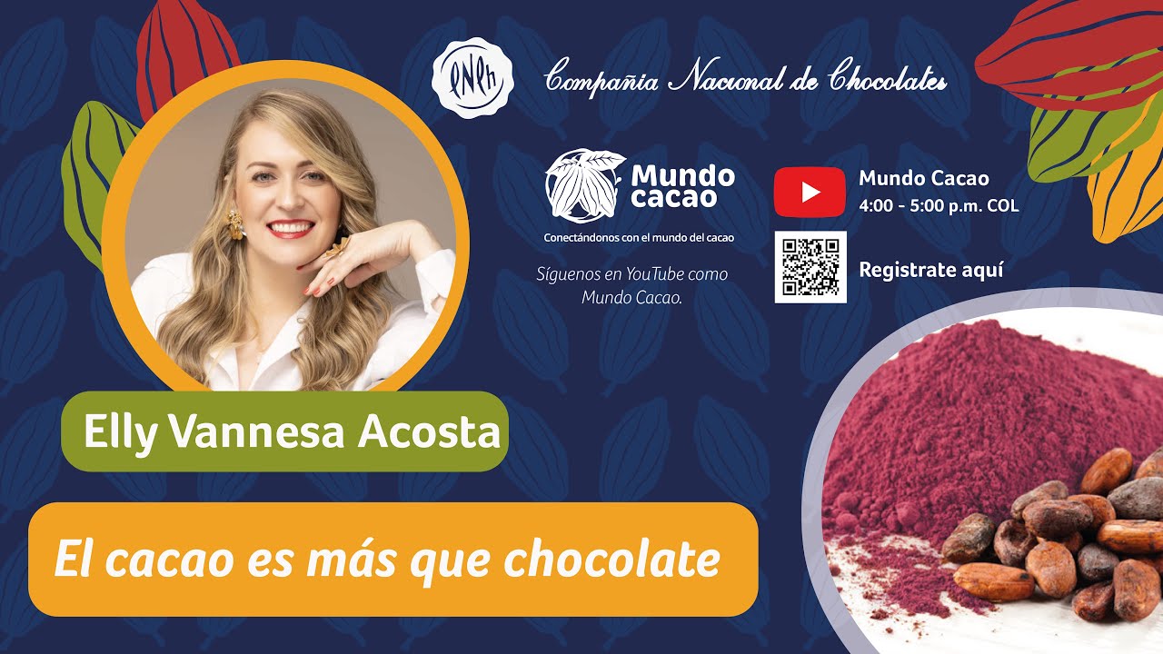 Charlas virtuales: El cacao es más que chocolate