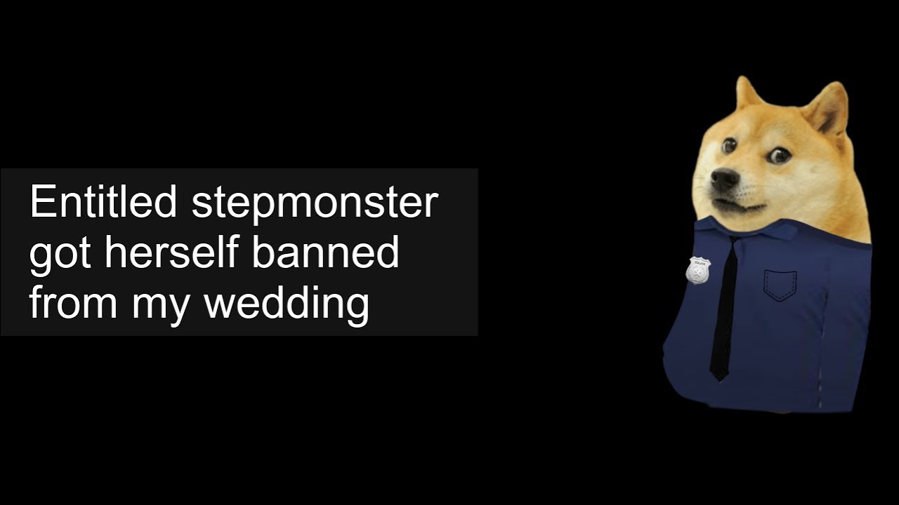 Entitled stepmonster got herself banned from my wedding | Top r/EntitledParents posts of the week