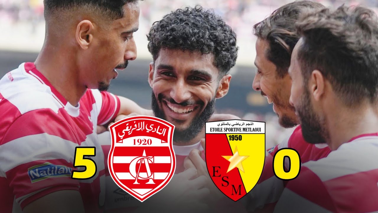 ملخص مباراة النادي الإفريقي ونجم المتلوي | CA vs Metlaoui 5-0