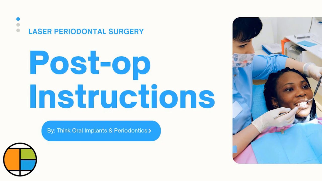 Post-operative Care After Laser Periodontal Therapy | Ask Dr. Ting