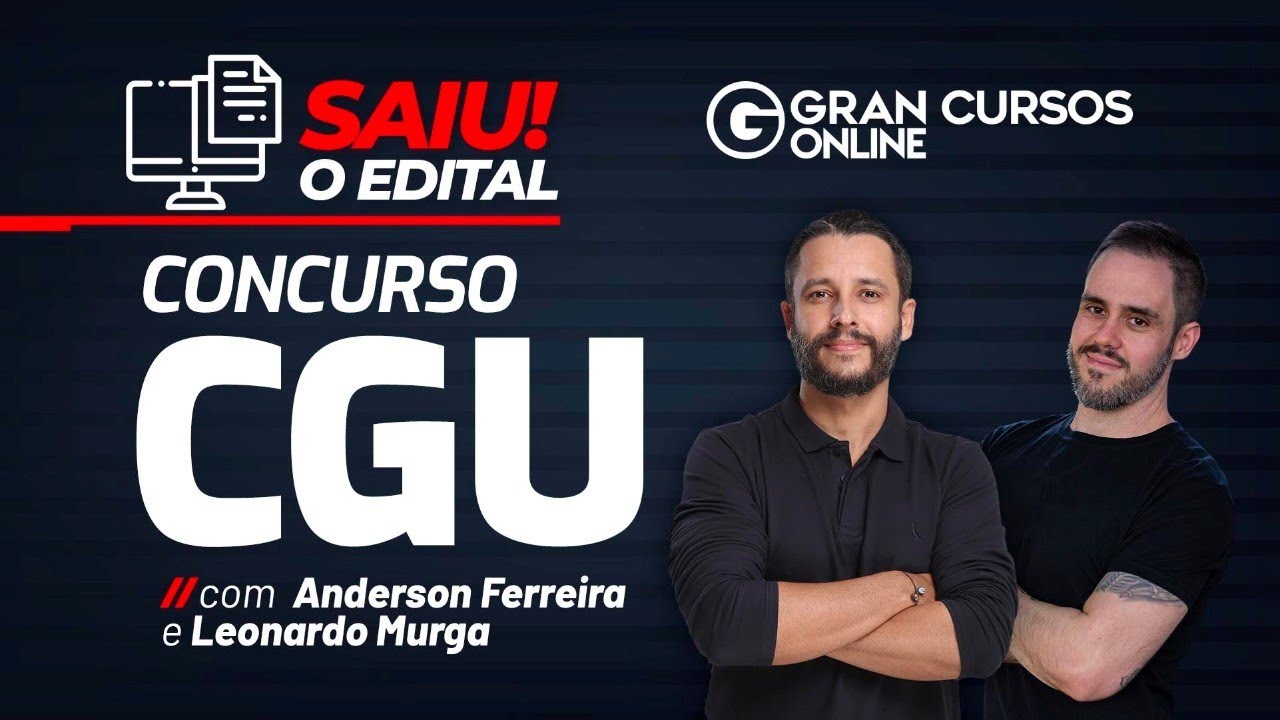 Concurso CGU: Saiu o Edital! 300 vagas para Auditor e 75 para t&eacute;cnico