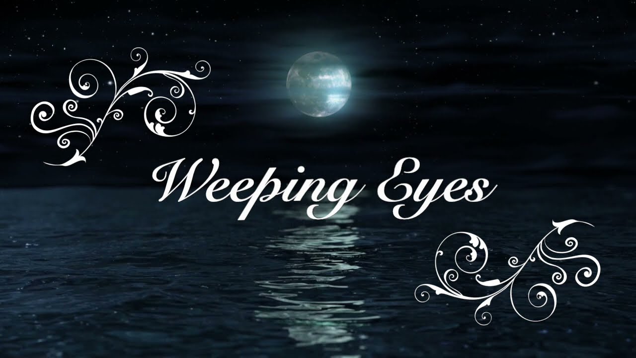 Weeping Eyes (Enstrümantal) ~ Nefesli Göze 