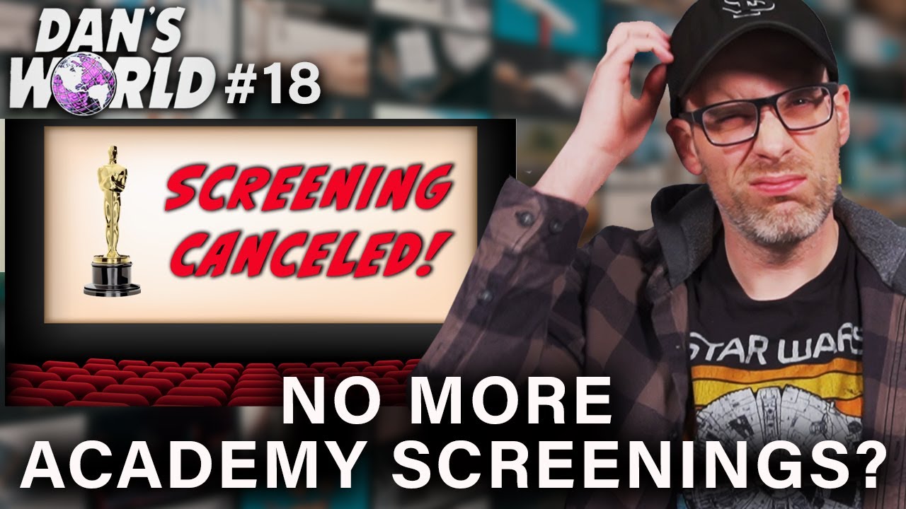 The Academy Won't Screen Oscar Nominees In Theaters - Dan's World #18