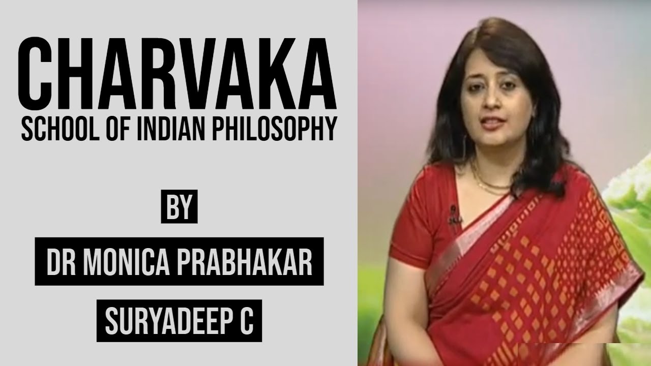 Charvaka School of Indian Philosophy | Dr Monica Prabhakar | Suryadeep C | UGC | CEC