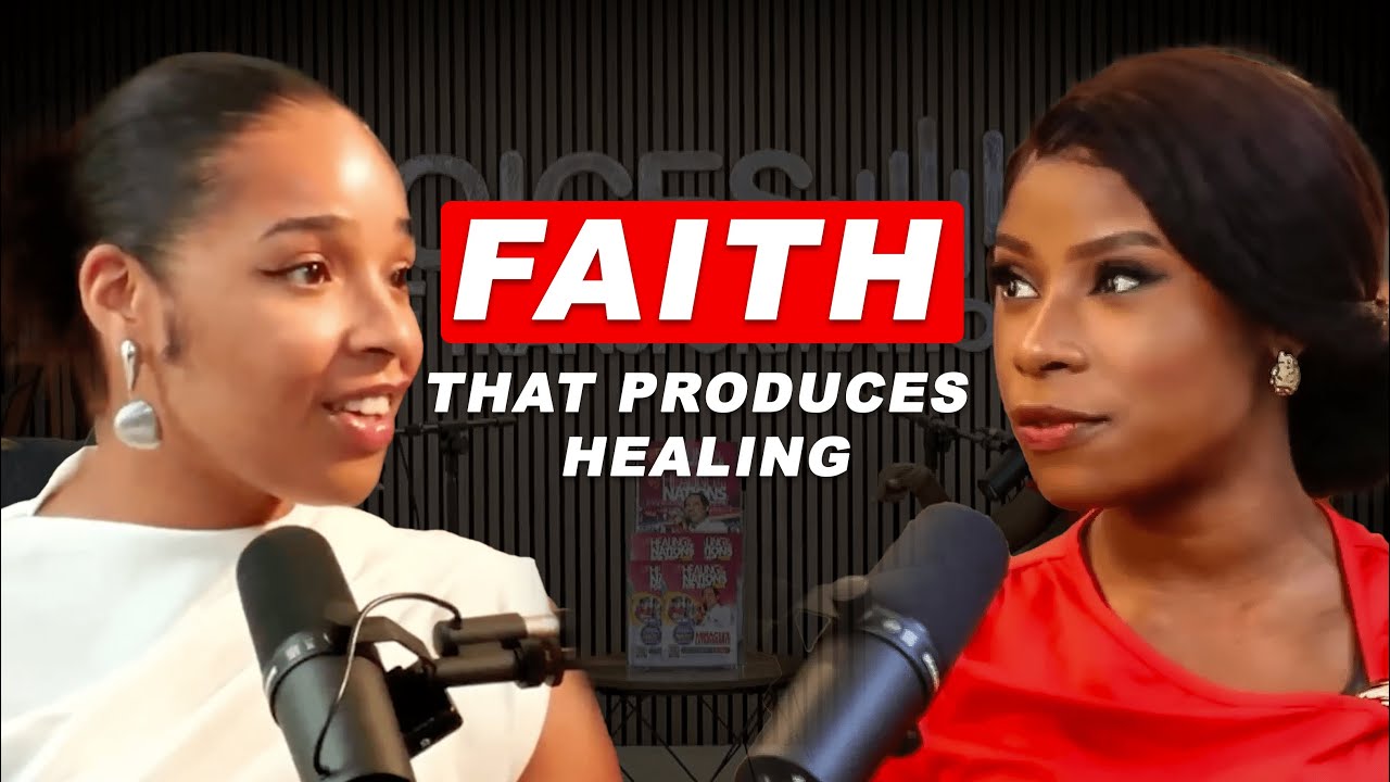 Faith That Produces Healing | Voices of Transformation Podcast
