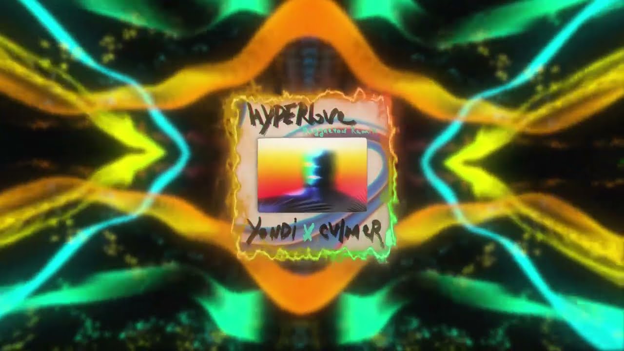 HyperLove Reggaeton Remix  - Yondi (feat. Cvlmer)