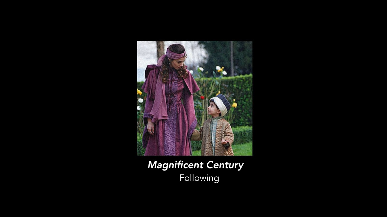 Magnificent century | Muhteşem yüzyıl - Ardından (Slowed and Reverb)