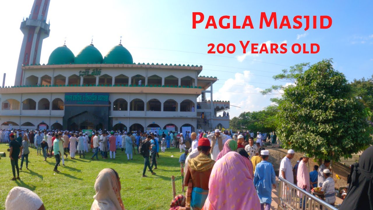 Pagla Masjid Kishoreganj 200 years old, Pagla Masjid and Islamic Complex