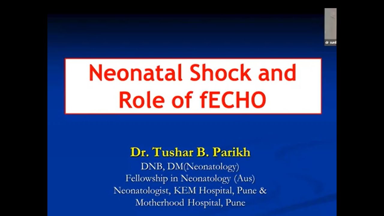 POCUS Session 4: Neonatal Shock: Role of functional Echo