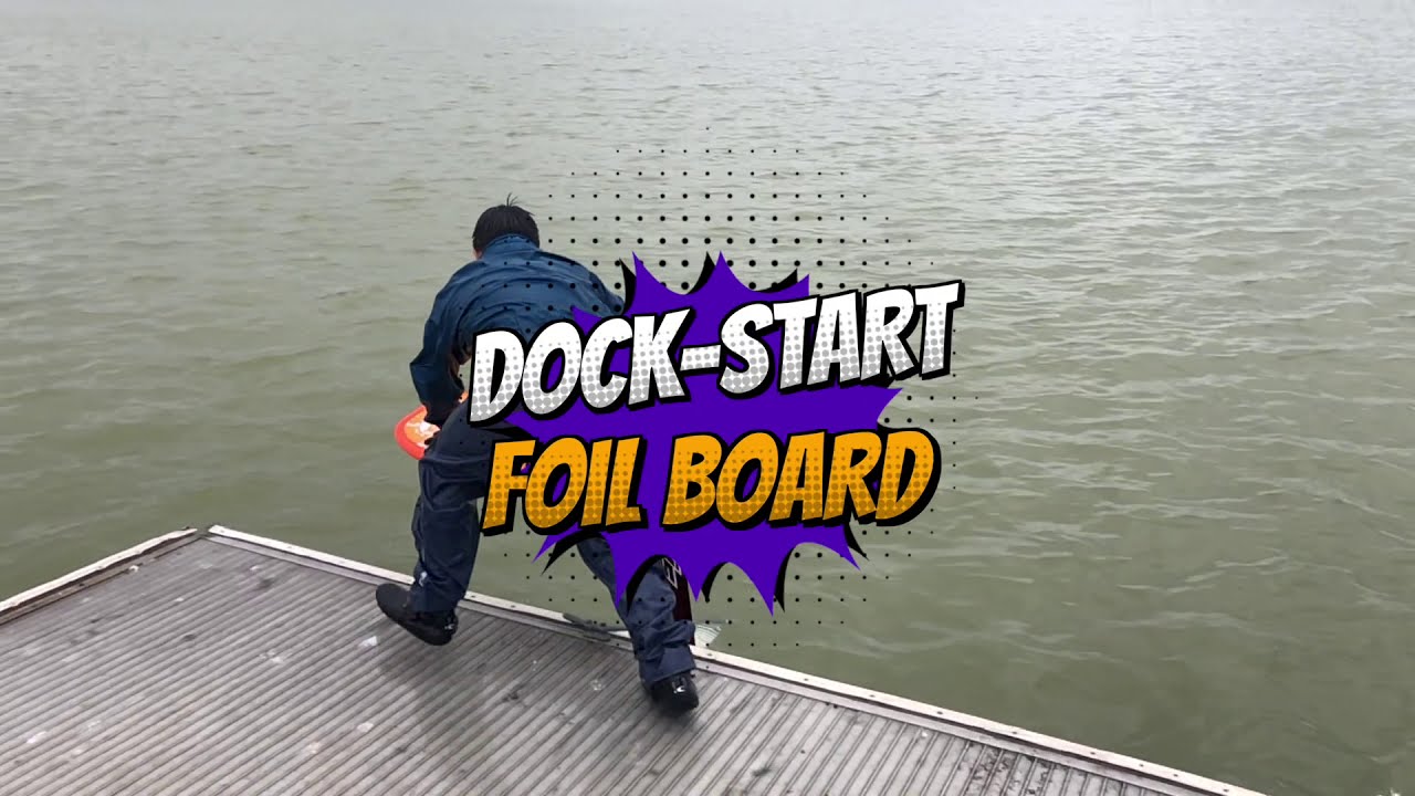 Foil Dock Start