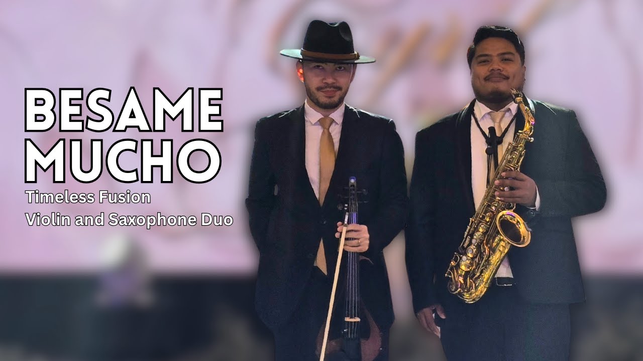 Besame Mucho - Violin and Saxophone Duo (Full Cover)