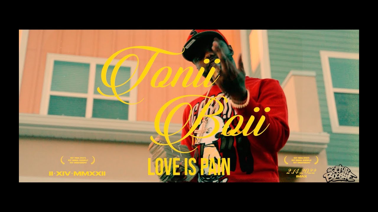 Tonii Boii - Love Is Pain (Official Music Video)