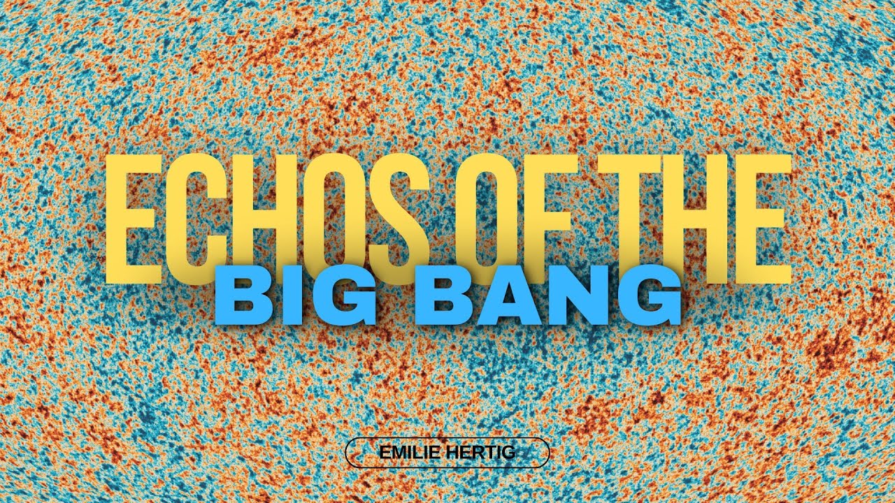 Echoes of the Big Bang: probing the origin of our cosmos