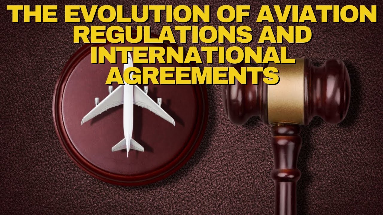 Sky High Laws | The Evolution of Aviation Regulations |