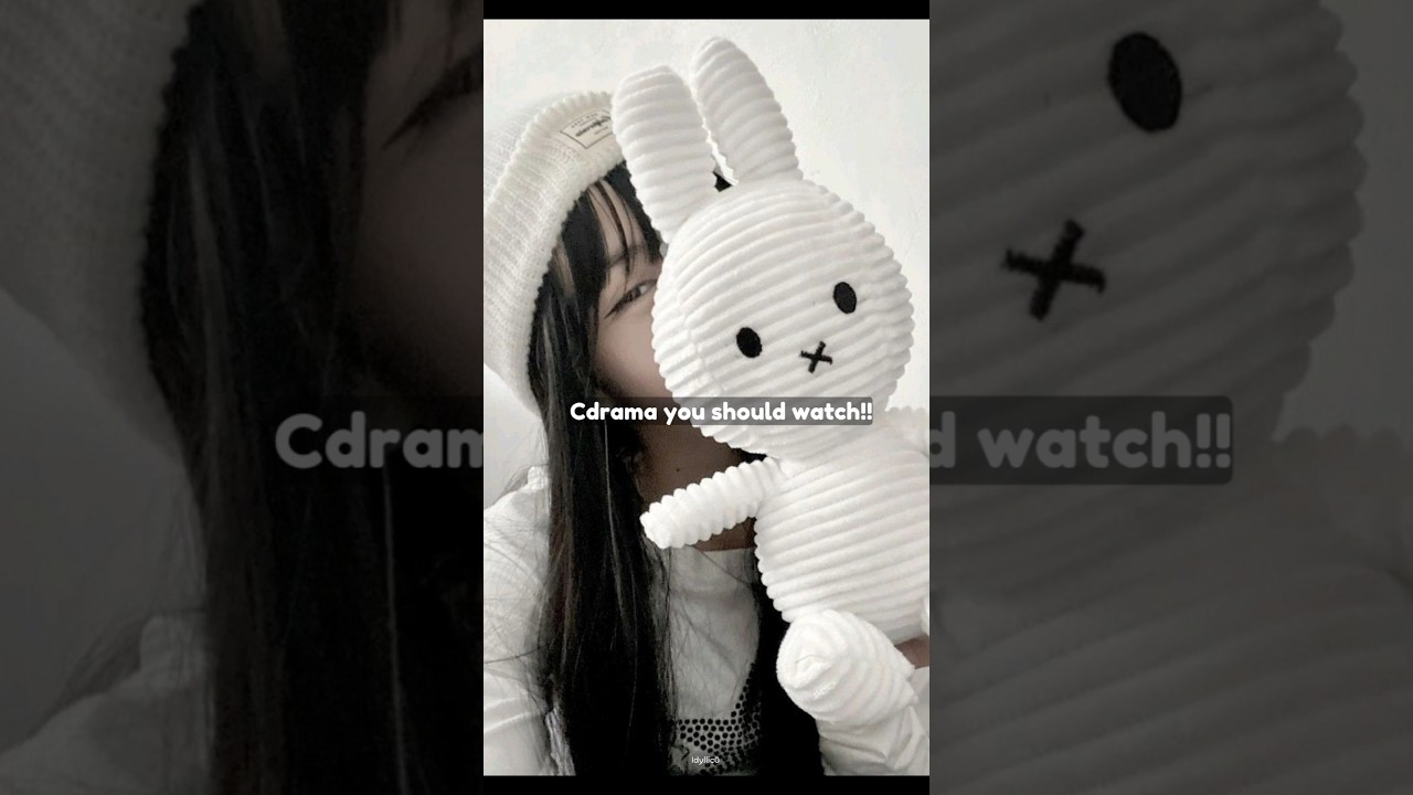 Cdrama you should watch! #cdrama #chinesedrama #music