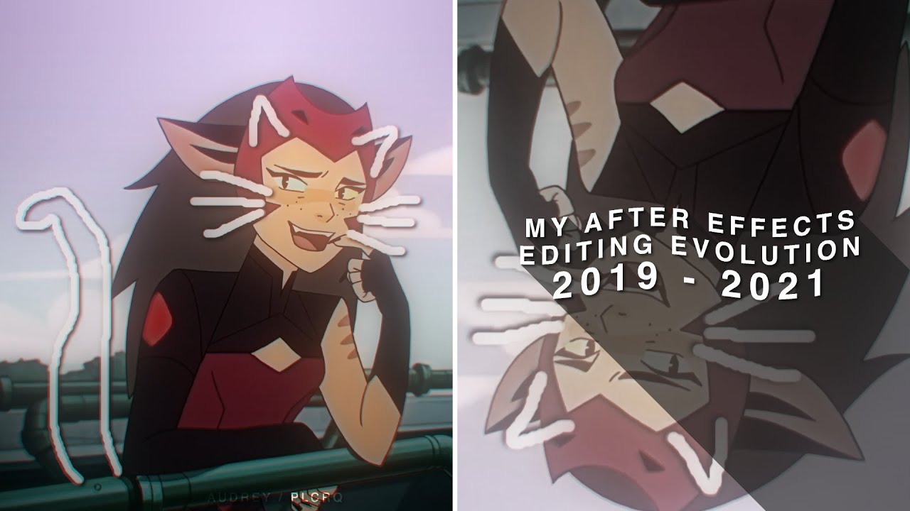 MY AFTER EFFECTS EDITING EVOLUTION (2019 - 2021)