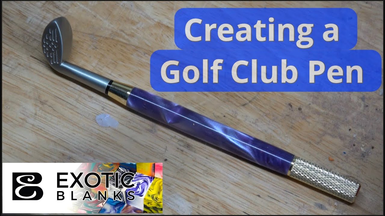 Golf Club Pen Kit Start to Finish