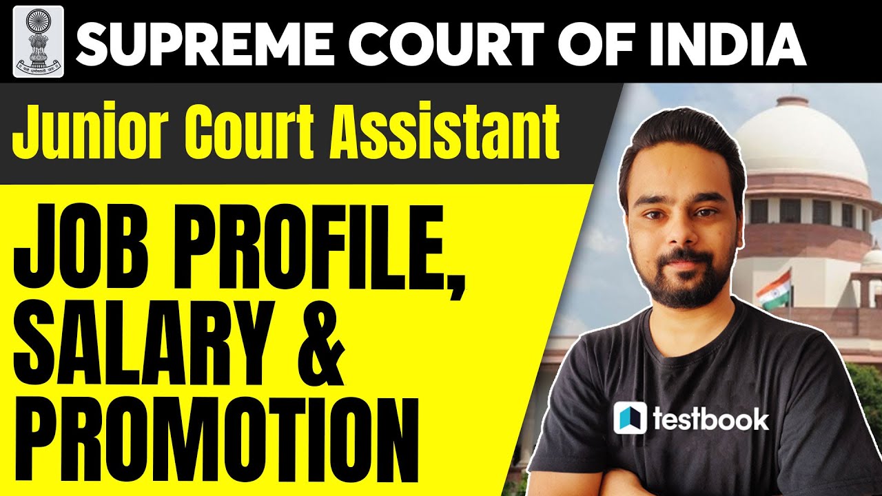 Supreme Court of India | SCI Junior Court Assistant Salary, Eligibility, Job Profile | Anurag Sir
