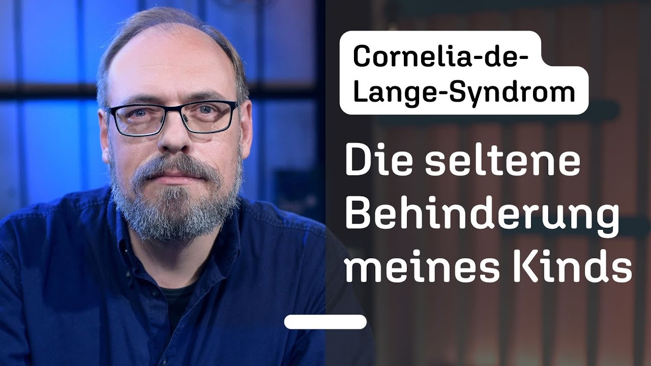 Was bedeutet ein behindertes Kind für das Familienleben? | Cornelia-de-Lange-Syndrom