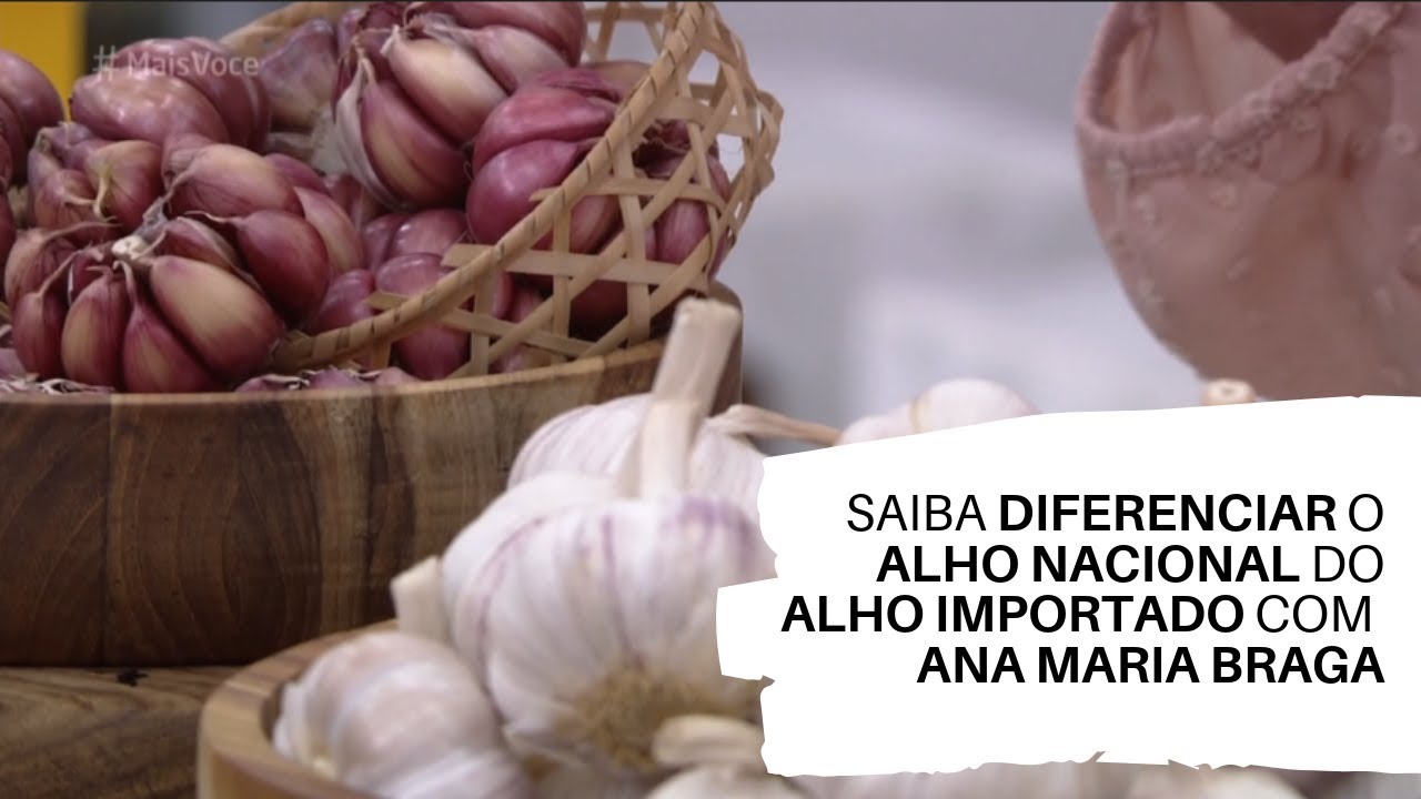 Saiba diferenciar o alho nacional do alho importado