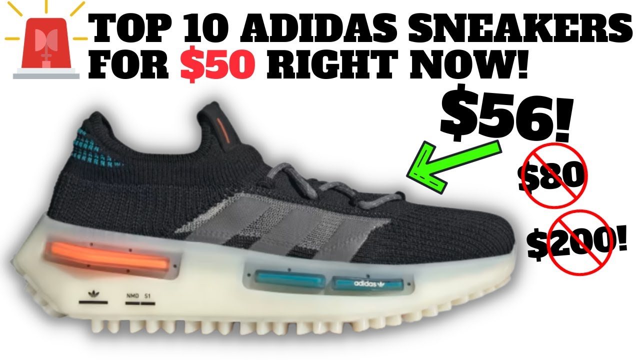 Top 10 adidas Sneakers For $50 RIGHT NOW!