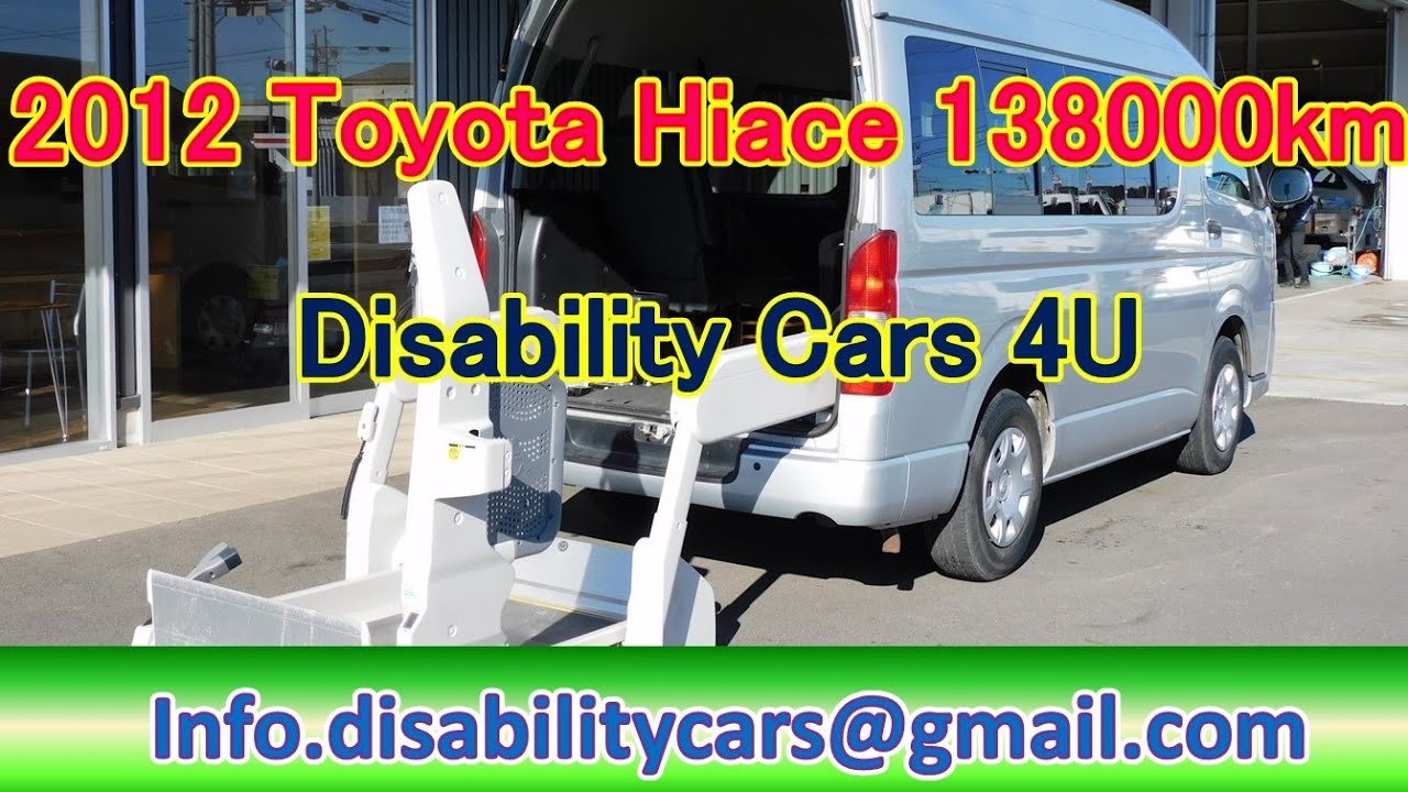 2012 Toyota Hiace Disability Vehicle,Welcab, rear hoist for disabilities